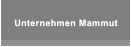 Unternehmen Mammut Unternehmen Mammut