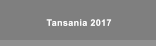 Tansania 2017 Tansania 2017