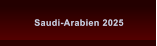 Saudi-Arabien 2025 Saudi-Arabien 2025