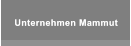 Unternehmen Mammut Unternehmen Mammut