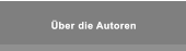 ber die Autoren ber die Autoren