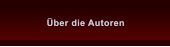 ber die Autoren ber die Autoren